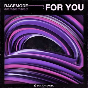 Cover for RageMode — For You