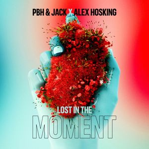 Cover for PBH & JACK, Alex Hosking — Lost In The Moment
