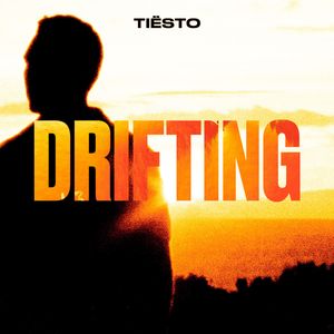 Обложка трека Tiësto — Drifting
