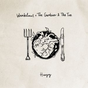 Обложка трека Wankelmut & The Gardener & The Tree — Hungry