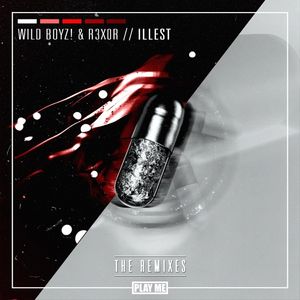 Обложка трека WILD BOYZ!/R3X0R/ELIMINATE/ELIMINATE — Illest