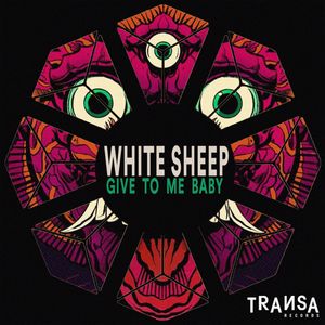 Cover for White Sheep — Give To Me Baby