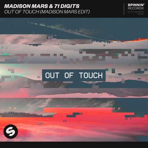 Обложка трека Madison Mars feat. 71 Digits — Out Of Touch - Madison Mars Edit