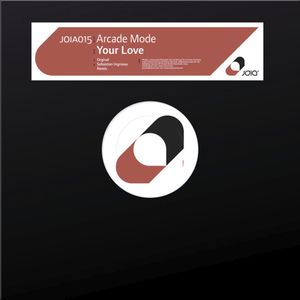 Cover for Arcade Mode — Your Love (Sebastian Ingrosso Remix)