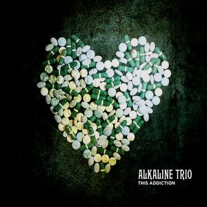 Обложка трека Alkaline Trio — This Addiction