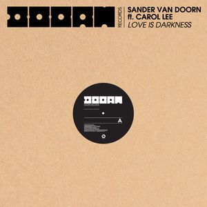 Cover for SANDER VAN DOORN/CAROL LEE — Love Is Darkness