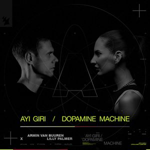 Cover for ARMIN VAN BUUREN/LILLY PALMER — Dopamine Machine