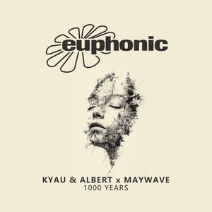 Cover von Kyau & Albert & Maywave — 1000 Years