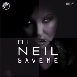 Обложка трека DJ Neil — Save Me
