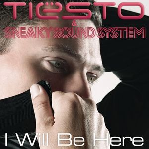 Обложка трека Tiësto — I Will Be Here