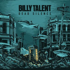 Cover von Billy Talent — Dead Silence