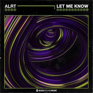Cover for ALRT — Let Me Know