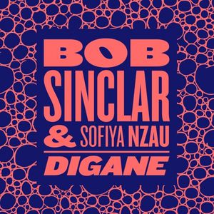 Cover von Bob Sinclar , Sofiya Nzau — Digane