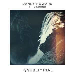 Обложка трека Danny Howard — This Sound