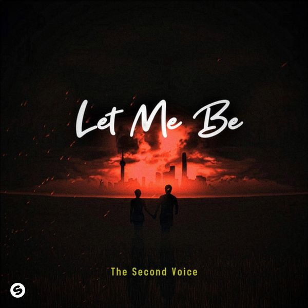 The Second Voice — LET ME BE