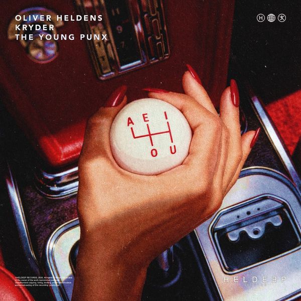 Oliver Heldens, Kryder & The Young Punx — AEIOU