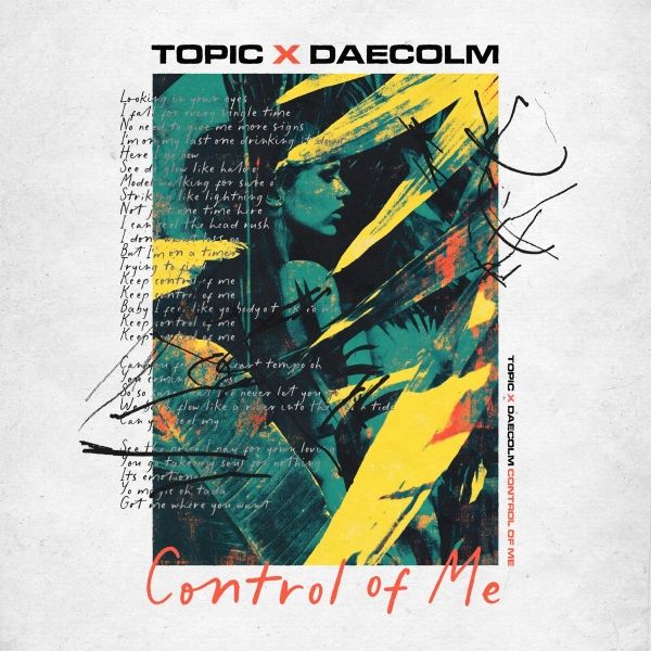 TOPIC / DAECOLM - CONTROL OF ME