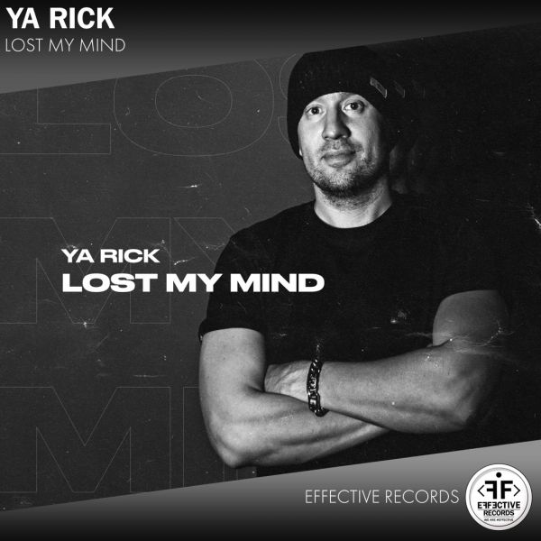 YA RICK - LOST MY MIND